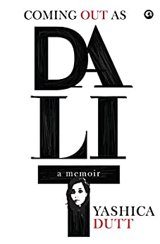 memoirs by women coming out as a dalit