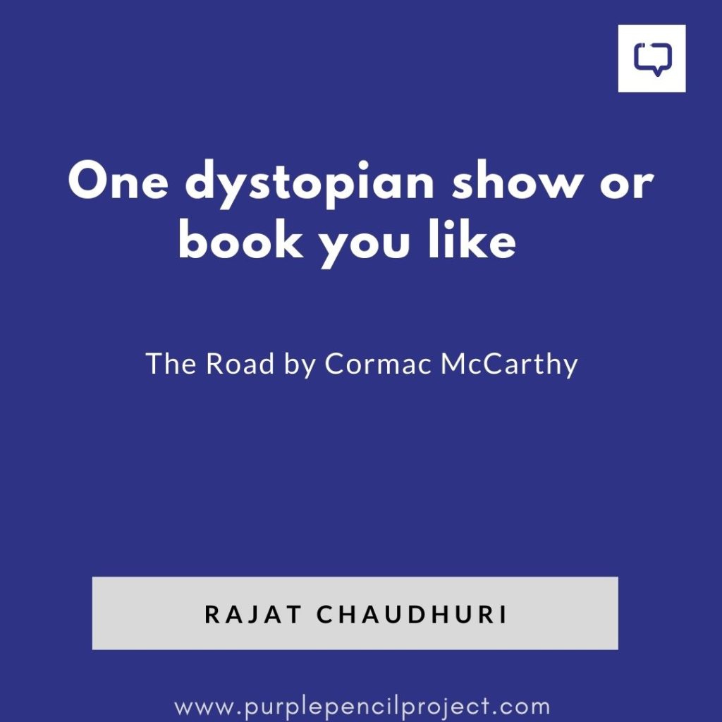 rajat chaudhuri's favourite dystopian book