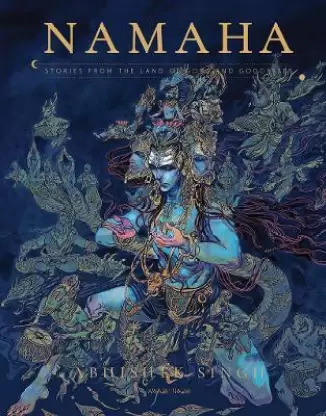 Namaha: Stories From The Land Of Gods And Goddesses
