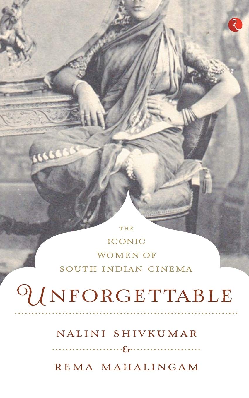 Unforgettable: The Iconic Women of South Indian Cinema