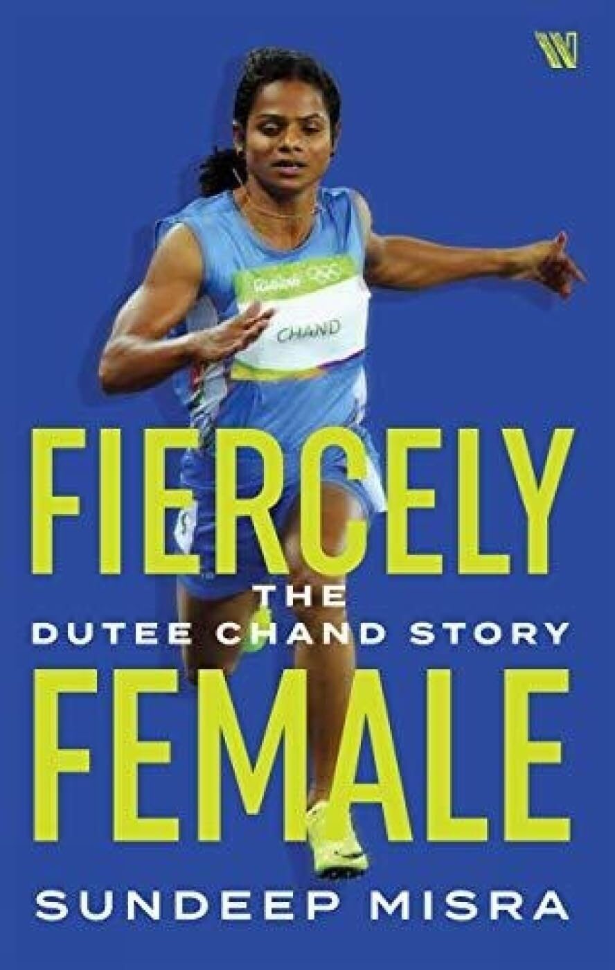 Fiercely Female: The Dutee Chand Story