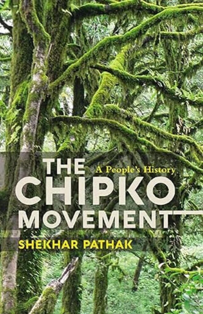 Chipko Movement: How Grassroots Activism Changed Environmental Laws