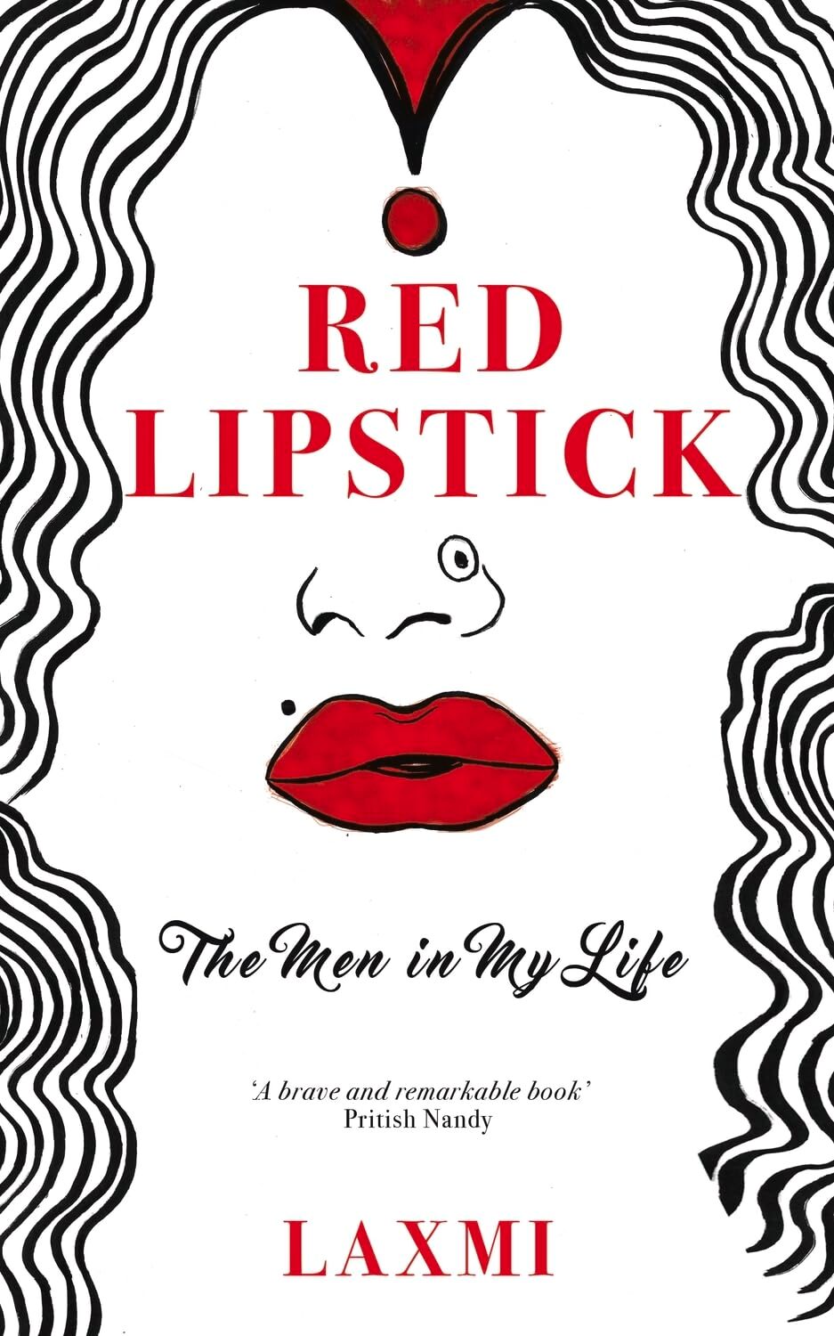 Red Lipstick: The Men in My Life 