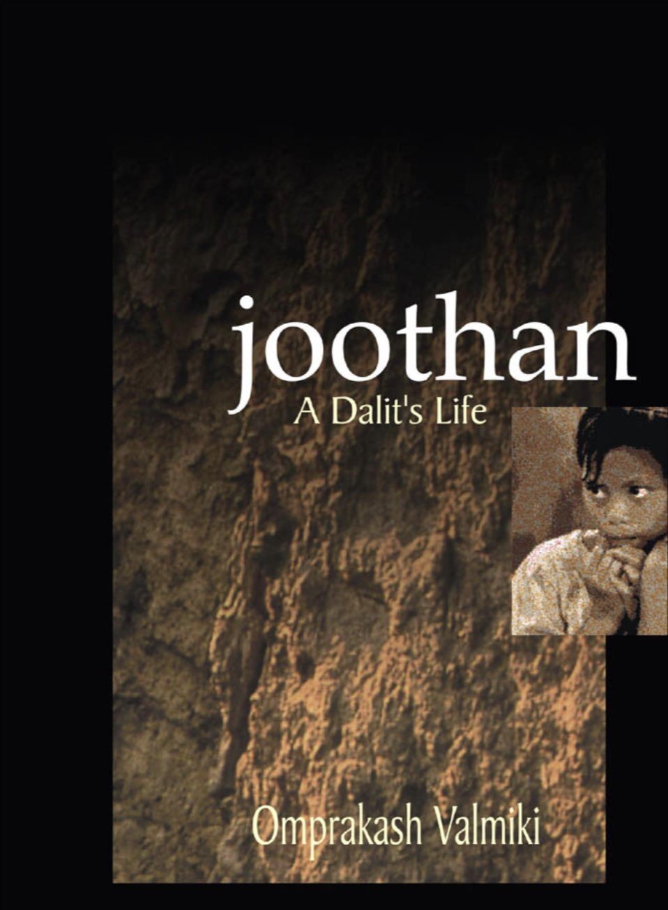 Joothan: An Untouchable's Life