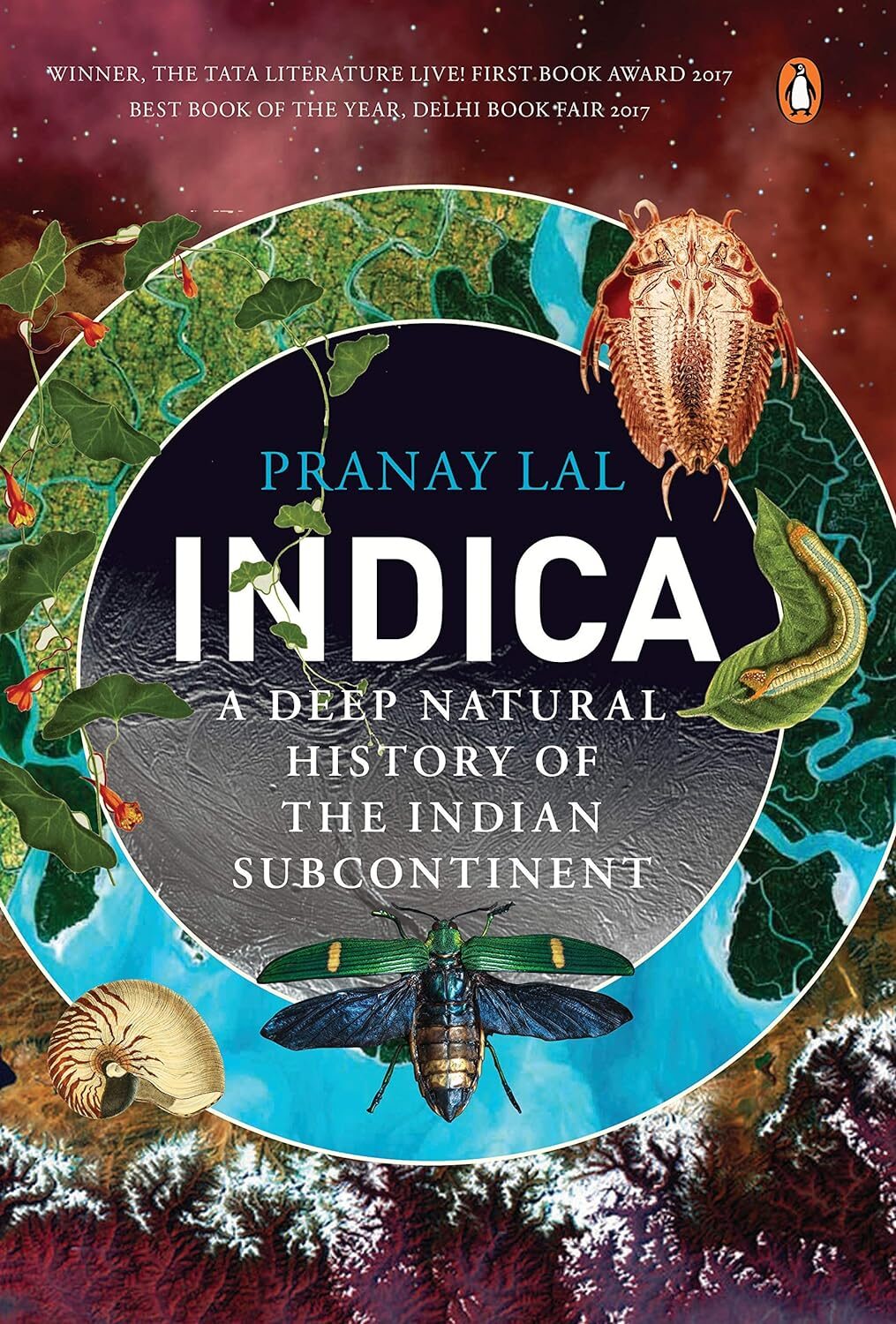 Indica: A Deep Natural History of the Indian Subcontinent